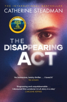 The Disappearing Act : The gripping new psychological thriller from the bestselling author of Something in the Water