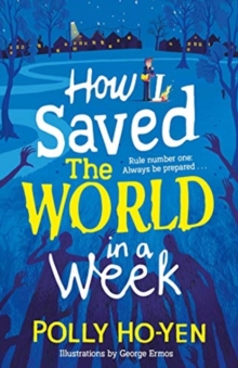 How I Saved The World In A Week