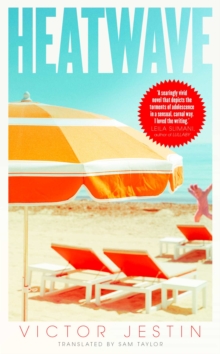 Heatwave : An Evening Standard 'Best New Book' of 2021