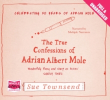True Confessions of Adrian Albert Mole, CD-Audio Book True Confessions of Adrian Albert Mole, CD-Audio Book