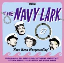 The Navy Lark, Volume 27 - Have Been Masquerading, eAudiobook MP3 eaudioBook The Navy Lark, Volume 27 - Have Been Masquerading, eAudiobook MP3 eaudioBook