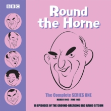 Round the Horne: The Complete Series One : 16 episodes of the groundbreaking BBC Radio comedy