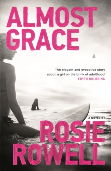 Almost Grace, Paperback Book Almost Grace, Paperback Book