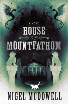 The House of Mountfathom, Paperback / softback Book The House of Mountfathom, Paperback / softback Book