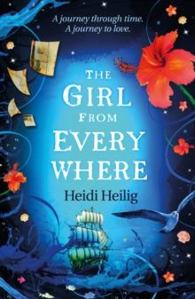 The Girl from Everywhere, Paperback Book The Girl from Everywhere, Paperback Book