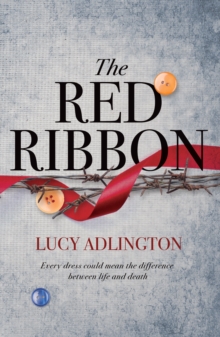The Red Ribbon : 'Captivates, inspires and ultimately enriches' Heather Morris, author of The Tattooist of Auschwitz, Hardback Book The Red Ribbon : 'Captivates, inspires and ultimately enriches' Heather Morris, author of The Tattooist of Auschwitz, Hardback Book