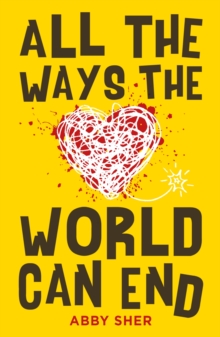 All the Ways the World Can End, Paperback Book All the Ways the World Can End, Paperback Book