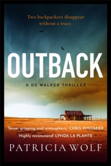 Outback : A stunning new crime thriller