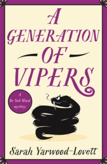 A Generation of Vipers : An absolutely addictive and page-turning British cozy mystery