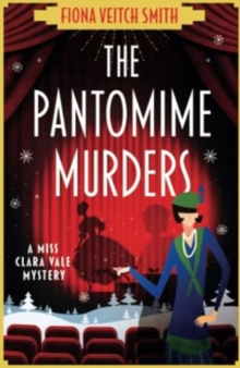 The Pantomime Murders : A totally addictive Christmas cozy murder mystery