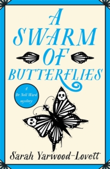 A Swarm of Butterflies : A page turning British cozy murder mystery to keep you guessing