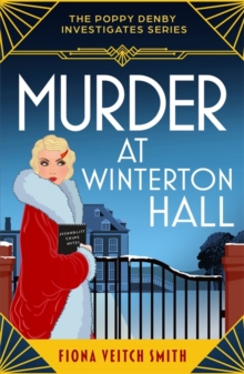 Murder at Winterton Hall : An utterly addictive and unputdownable cozy Golden Age murder mystery