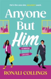 Anyone But Him : A heart-warming and joyful must-read romance