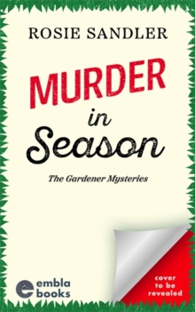 Murder in Season : A completely gripping and unputdownable British cozy mystery!