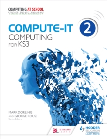 Compute-IT: Student's Book 2 - Computing for KS3, Paperback Book Compute-IT: Student's Book 2 - Computing for KS3, Paperback Book