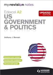 My Revision Notes: Edexcel A2 US Government & Politics, Paperback Book My Revision Notes: Edexcel A2 US Government & Politics, Paperback Book