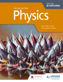 Physics for the IB Diploma Second Edition, Paperback Book Physics for the IB Diploma Second Edition, Paperback Book