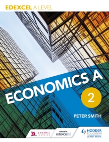 Edexcel A level Economics A Book 2, Paperback Book Edexcel A level Economics A Book 2, Paperback Book