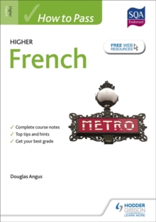 How to Pass Higher French for CFE, Paperback Book How to Pass Higher French for CFE, Paperback Book