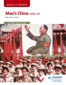 Access to History: Mao's China 1936-97 Third Edition, Paperback Book Access to History: Mao's China 1936-97 Third Edition, Paperback Book