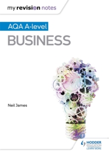 My Revision Notes: AQA A Level Business, Paperback Book My Revision Notes: AQA A Level Business, Paperback Book