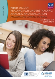 Higher English for CFE: Reading for Understanding, Analysis and Evaluation - Answers and Marking Schemes, Paperback Book Higher English for CFE: Reading for Understanding, Analysis and Evaluation - Answers and Marking Schemes, Paperback Book