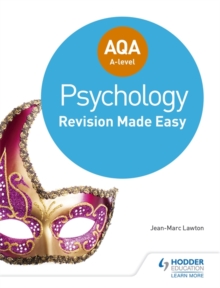 AQA A-Level Psychology: Revision Made Easy, Paperback Book AQA A-Level Psychology: Revision Made Easy, Paperback Book