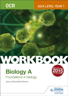 OCR AS/A Level Year 1 Biology A Workbook: Foundations in Biology, Paperback Book OCR AS/A Level Year 1 Biology A Workbook: Foundations in Biology, Paperback Book