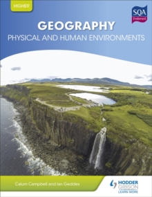 Higher Geography for CFE: Physical and Human Environments, Paperback Book Higher Geography for CFE: Physical and Human Environments, Paperback Book