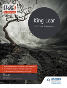 Study and Revise for AS/A-Level: King Lear, Paperback Book Study and Revise for AS/A-Level: King Lear, Paperback Book