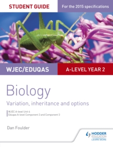 WJEC/Eduqas A-level Year 2 Biology Student Guide: Variation, Inheritance and Options