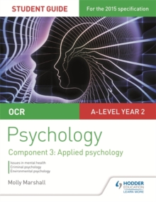 OCR Psychology Student Guide 3: Component 3 Applied psychology, Paperback Book OCR Psychology Student Guide 3: Component 3 Applied psychology, Paperback Book