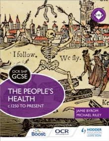 OCR GCSE History SHP: The People's Health c.1250 To Present