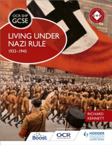 OCR GCSE History SHP: Living Under Nazi Rule 1933-1945