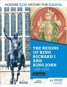 Hodder GCSE History for Edexcel: The Reigns of King Richard I and King John, 1189-1216, Paperback Book Hodder GCSE History for Edexcel: The Reigns of King Richard I and King John, 1189-1216, Paperback Book