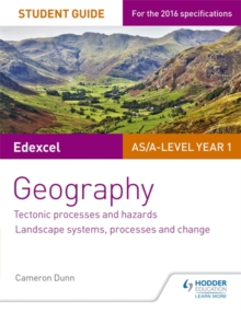 Edexcel AS/A-level Geography Student Guide 1: Tectonic Processes and Hazards; Landscape systems, processes and change, Paperback Book Edexcel AS/A-level Geography Student Guide 1: Tectonic Processes and Hazards; Landscape systems, processes and change, Paperback Book
