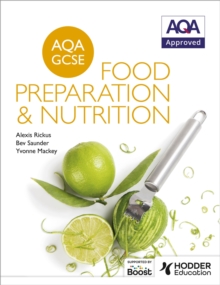 AQA GCSE Food Preparation and Nutrition, Paperback Book AQA GCSE Food Preparation and Nutrition, Paperback Book