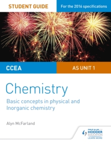 CCEA AS Unit 1 Chemistry Student Guide: Basic concepts in Physical and Inorganic Chemistry