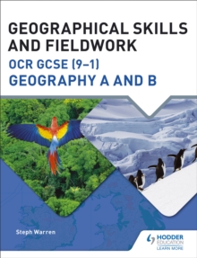 Geographical Skills and Fieldwork for OCR GCSE (9-1) Geography A and B, Paperback Book Geographical Skills and Fieldwork for OCR GCSE (9-1) Geography A and B, Paperback Book