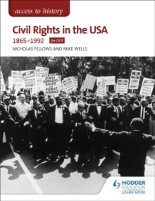 Access to History: Civil Rights in the USA 1865-1992 for OCR, Paperback Book Access to History: Civil Rights in the USA 1865-1992 for OCR, Paperback Book