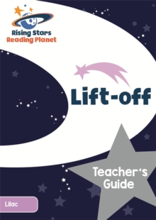 Reading Planet Lift-off Lilac Teacher's Guide, Paperback / softback Book Reading Planet Lift-off Lilac Teacher's Guide, Paperback / softback Book
