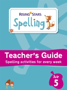 Rising Stars Spelling Year 5, Paperback / softback Book Rising Stars Spelling Year 5, Paperback / softback Book