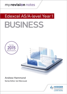 My Revision Notes: Edexcel AS Business, Paperback Book My Revision Notes: Edexcel AS Business, Paperback Book
