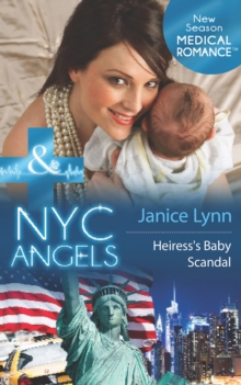 Nyc Angels: Heiress's Baby Scandal