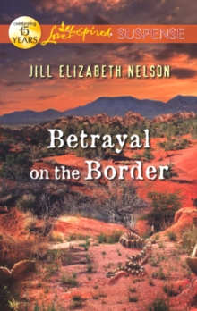 Betrayal On The Border