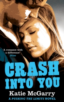 A Crash into You