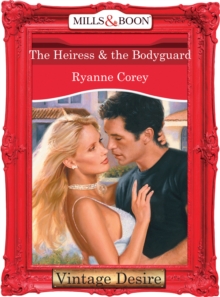 The Heiress and The Bodyguard