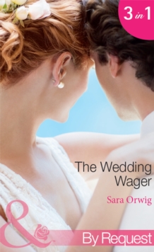 The Wedding Wager : Dakota Daddy (Stetsons & Ceos) / Montana Mistress (Stetsons & Ceos) / Wyoming Wedding (Stetsons & Ceos)