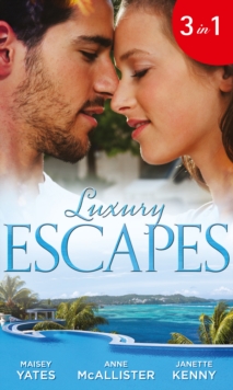 Luxury Escapes : A Mistake, a Prince and a Pregnancy / Hired by Her Husband / Captured and Crowned