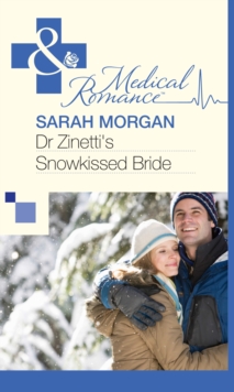 Dr Zinetti's Snowkissed Bride